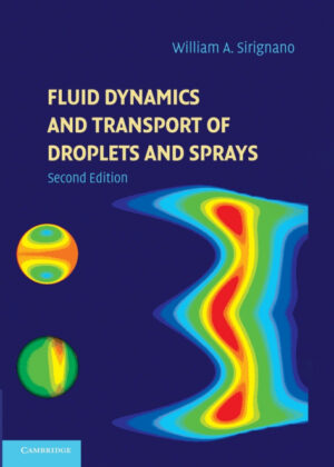Libro Fluid Dynamics and Transport of Droplets and Sprays <span> William A. Sirignano </span> - KusiBooks