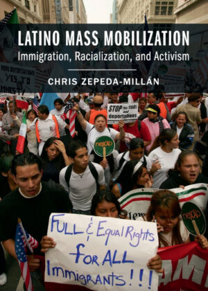 Libro Latino Mass Mobilization <span> Chris Zepeda-Millán </span> - KusiBooks