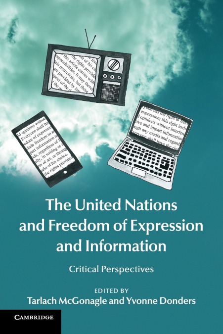 The United Nations and Freedom of Expression and Information <span> </span> 1 Libro The United Nations and Freedom of Expression and Information - KusiBooks