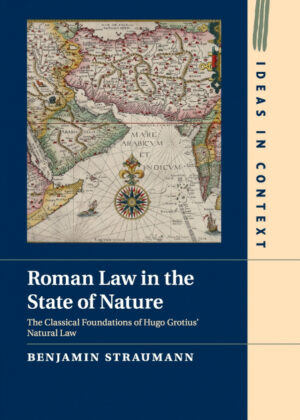 Libro Roman Law in the State of Nature <span> Benjamin Straumann </span> - KusiBooks