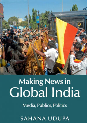 Libro Making News in Global India <span> Sahana Udupa </span> - KusiBooks