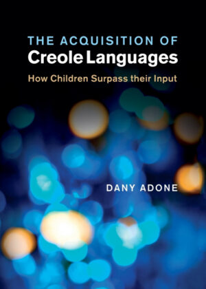 Libro The Acquisition of Creole Languages <span> Dany Adone </span> - KusiBooks