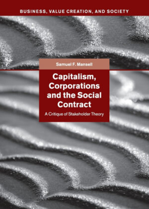 Libro Capitalism, Corporations and the Social Contract <span> Samuel F. Mansell </span> - KusiBooks