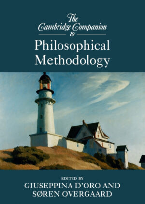 The Cambridge Companion to Philosophical Methodology <span>  </span>