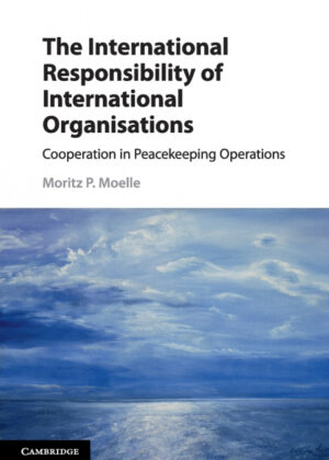 Libro The International Responsibility of International Organisations <span> Moritz P. Moelle </span> - KusiBooks
