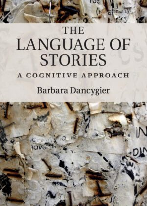 Libro The Language of Stories <span> Barbara Dancygier </span> - KusiBooks