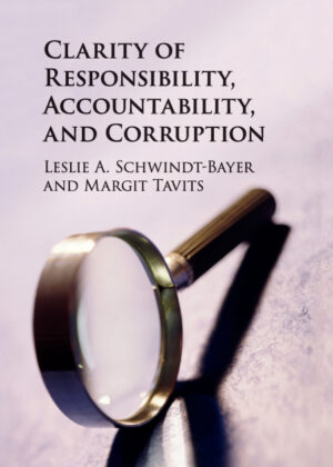 Libro Clarity of Responsibility, Accountability, and             Corruption <span> Leslie A. Schwindt-Bayer/Margit Tavits </span> - KusiBooks