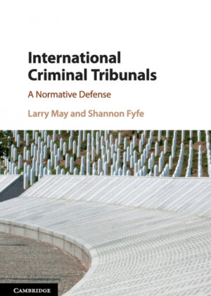 Libro International Criminal Tribunals <span> Larry May/Shannon Fyfe </span> - KusiBooks