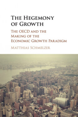 Libro The Hegemony of Growth  Matthias Schmelzer  - KusiBooks