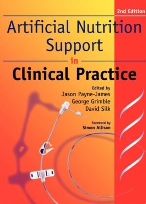 Libro Artificial Nutrition and Support in Clinical Practice <span> Jason Payne-James/George K. Grimble/David B. a. Silk </span> - KusiBooks