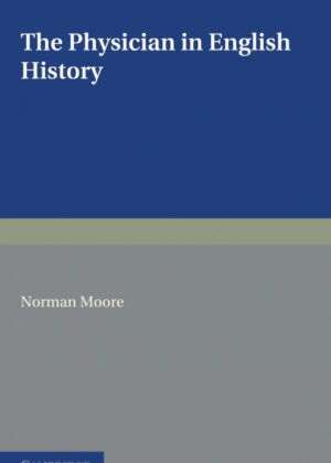 Libro The Physician in English History <span> Norman Moore </span> - KusiBooks
