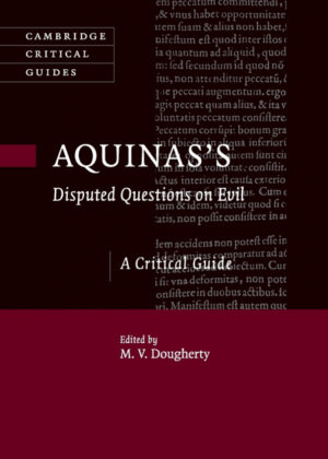 Aquinass Disputed Questions on Evil <span>  </span>