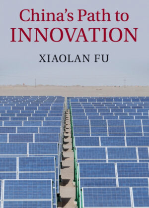Libro Chinas Path to Innovation <span> Xiaolan Fu </span> - KusiBooks