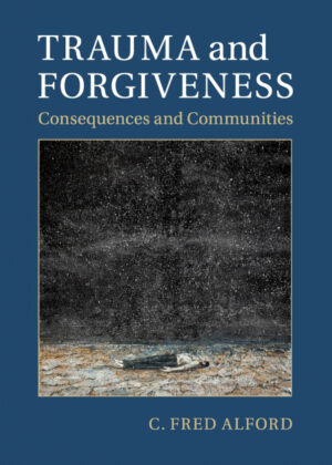 Libro Trauma and Forgiveness <span> C. Fred Alford </span> - KusiBooks