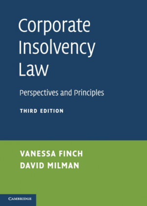 Corporate Insolvency Law <span> Vanessa Finch/David Milman </span>