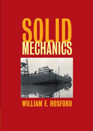 Libro Solid Mechanics <span> William F. Hosford </span> - KusiBooks