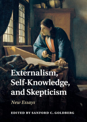 Externalism, Self-Knowledge, and Skepticism <span>  </span>