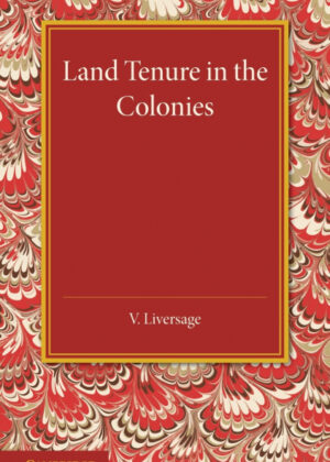 Libro Land Tenure in the Colonies <span> V. Liversage </span> - KusiBooks