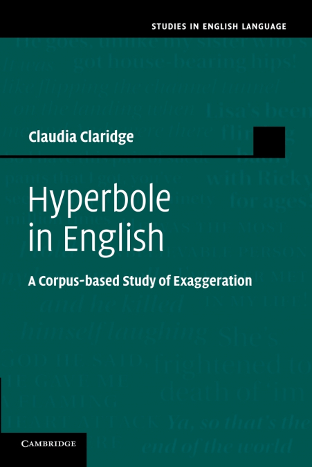 Hyperbole in English <span> Claudia Claridge </span> 1 Libro Hyperbole in English Claudia Claridge - KusiBooks