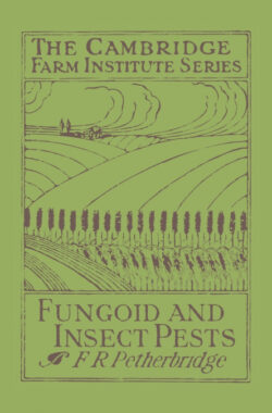 Libro Fungoid and Insect Pests of the Farm  F. R. Petherbridge  - KusiBooks
