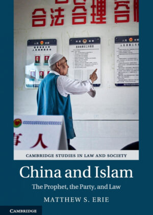Libro China and Islam <span> Matthew S. Erie </span> - KusiBooks