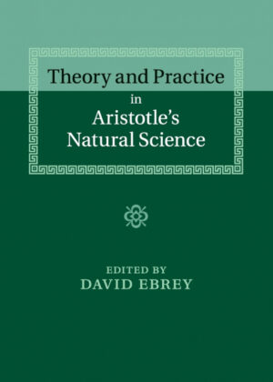 Libro Theory and Practice in Aristotles Natural Science <span>  </span> - KusiBooks
