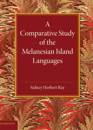 Libro A Comparative Study of the Melanesian Island Languages <span> Sidney Herbert Ray </span> - KusiBooks