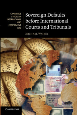 Libro Sovereign Defaults Before International Courts and Tribunals  Michael Waibel  - KusiBooks