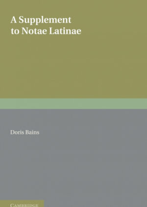 Libro A Supplement to Notae Latinae <span> Doris Bains </span> - KusiBooks