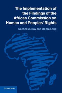 Libro The Implementation of the Findings of the African Commission on Human             and Peoples Rights  Rachel Murray/Debra Long  - KusiBooks