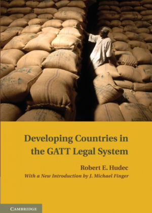 Libro Developing Countries in the GATT Legal System <span> Robert E. Hudec </span> - KusiBooks