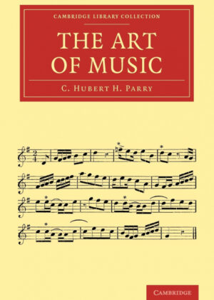 Libro The Art of Music <span> C.Hubert H. Parry </span> - KusiBooks