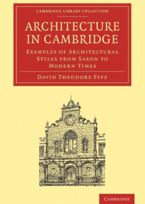 Libro Architecture in Cambridge <span> David Theodore Fyfe </span> - KusiBooks