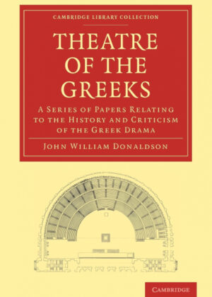 Libro Theatre of the Greeks <span> John William Donaldson </span> - KusiBooks