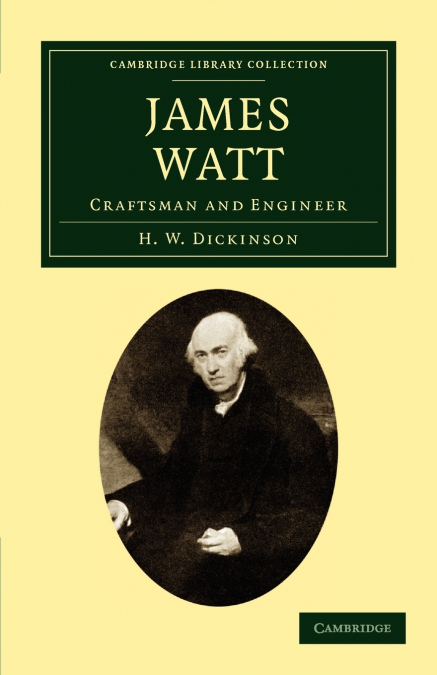 James Watt <span> H. W. Dickinson </span> 1 Libro James Watt H. W. Dickinson - KusiBooks