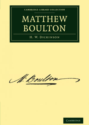 Libro Matthew Boulton <span> H. W. Dickinson/Dickinson/Henry Winram Dickinson </span> - KusiBooks