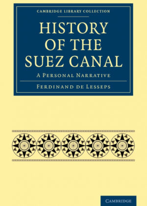 Libro History of the Suez Canal <span> Ferdinand de Lesseps </span> - KusiBooks