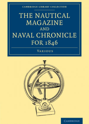 Libro The Nautical Magazine and Naval Chronicle for 1846 <span> Various </span> - KusiBooks