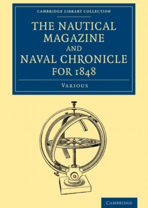 Libro The Nautical Magazine and Naval Chronicle for 1848 <span> Various </span> - KusiBooks