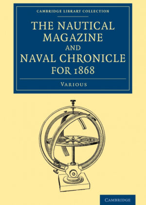 Libro The Nautical Magazine and Naval Chronicle for 1868 <span> Various </span> - KusiBooks