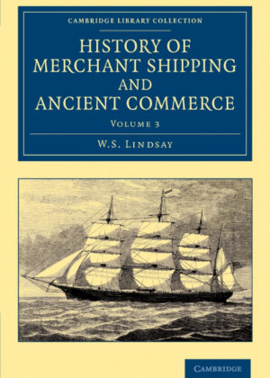 Libro History of Merchant Shipping and Ancient Commerce - Volume 3 <span> W. S. Lindsay </span> - KusiBooks