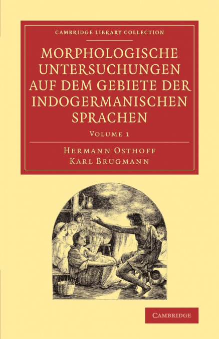 Morphologische Untersuchungen Auf Dem Gebiete Der Indogermanischen Sprachen <span> Hermann Osthoff/Karl Brugmann </span> 1 Libro Morphologische Untersuchungen Auf Dem Gebiete Der Indogermanischen Sprachen Hermann Osthoff/Karl Brugmann - KusiBooks