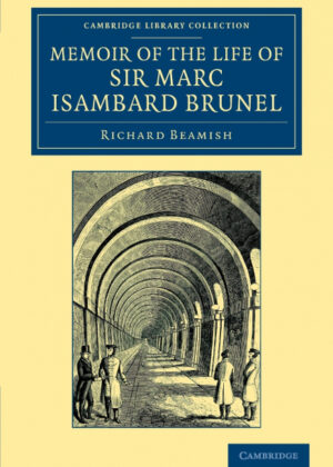 Libro Memoir of the Life of Sir Marc Isambard Brunel <span> Richard Beamish </span> - KusiBooks