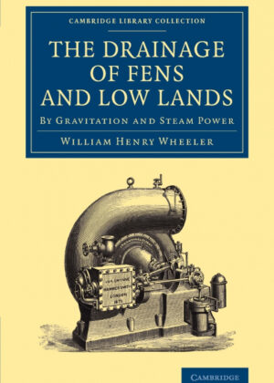 Libro The Drainage of Fens and Low Lands <span> William Henry Wheeler </span> - KusiBooks