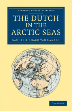 Libro The Dutch in the Arctic Seas  Samuel Richard Van Campen  - KusiBooks