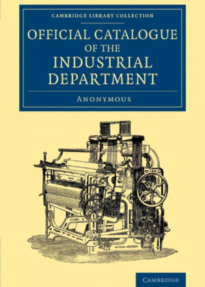 Libro Official Catalogue of the Industrial Department <span> Anonymous </span> - KusiBooks