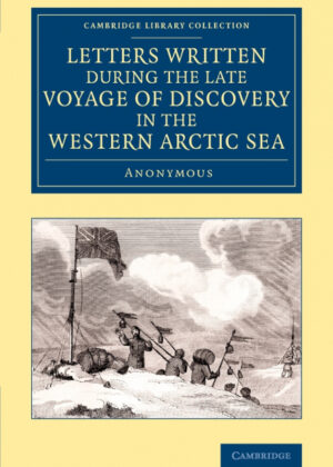 Libro Letters Written During the Late Voyage of Discovery in the Western Arctic Sea <span> A. Anonymous </span> - KusiBooks