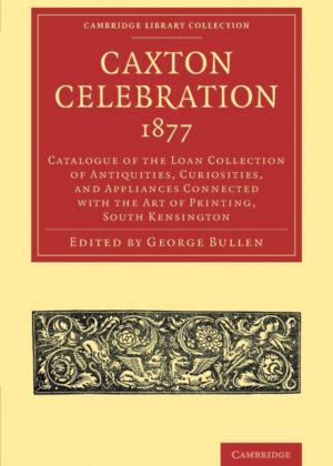 Libro Caxton Celebration, 1877 <span>  </span> - KusiBooks