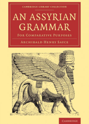 Libro An Assyrian Grammar <span> Archibald Henry Sayce </span> - KusiBooks