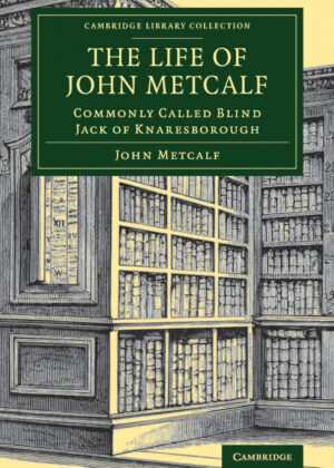 Libro The Life of John Metcalf <span> John Metcalf </span> - KusiBooks